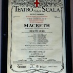 Foto Nicoloro G.   Milano    Tradizionale apertura della stagione lirica alla Scala con l' opera ' Macbeth ' di G. Verdi. nella foto la locandina dello spettacolo.