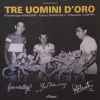 Foto Nicoloro G. 18/03/2011 Milano Presentazione del libro " Tre uomini d' oro " dedicato ai campioni del ciclismo Fiorenzo Magni, Fausto Coppi e Gino Bartali. nella foto La copertina del libro